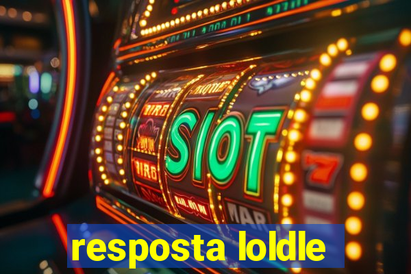resposta loldle